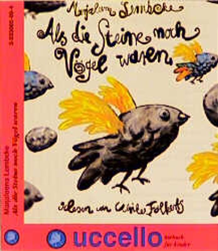 Als die Steine noch Vögel waren