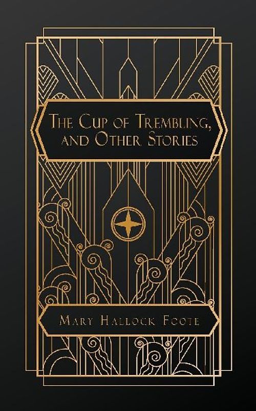 The Cup of Trembling, and Other Stories