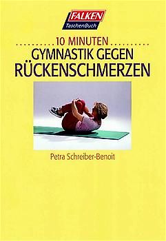 10 Minuten Gymnastik gegen Rückenschmerzen
