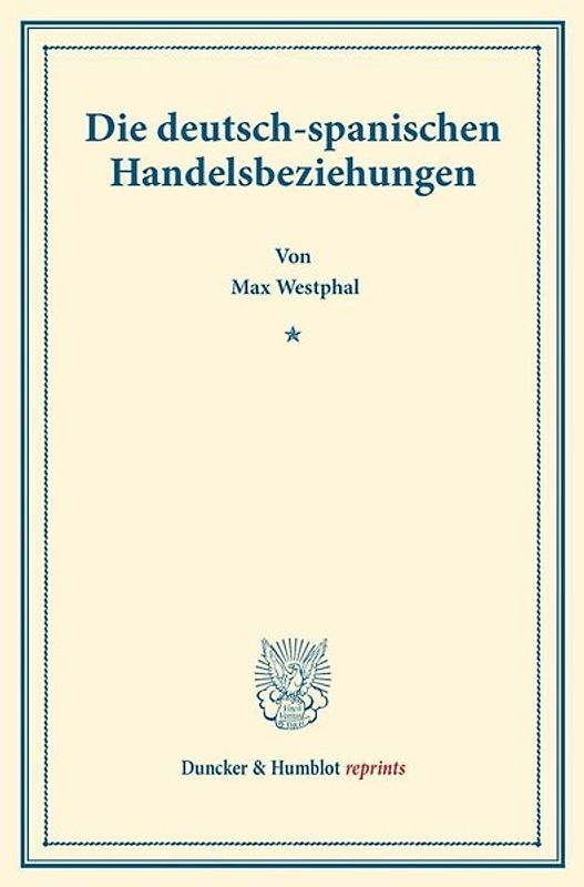 Die deutsch-spanischen Handelsbeziehungen.