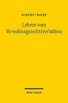 Lehren vom Verwaltungsrechtsverhältnis