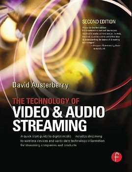 The Technology of Video and Audio Streaming