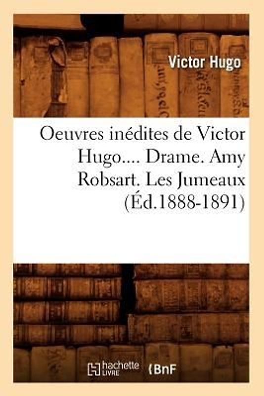 Oeuvres Inédites de Victor Hugo. Toute La Lyre. Tome II (Éd.1888-1891)