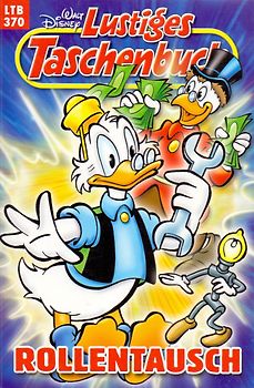 Lustiges Taschenbuch: Band 370 - Rollentausch [Taschenbuch]