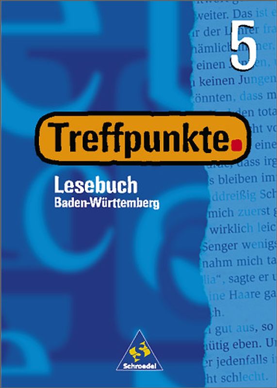 Treffpunkte. Lesebuch / Treffpunkte Lesebuch - Ausgabe 2000 Baden-Württemberg