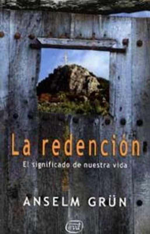 La redención : su significado en nuestra vida