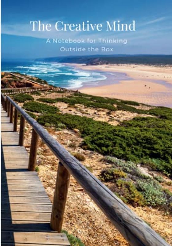 The Creative Mind: A Notebook for Thinking Outside the Box