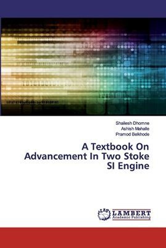 A Textbook On Advancement In Two Stoke SI Engine