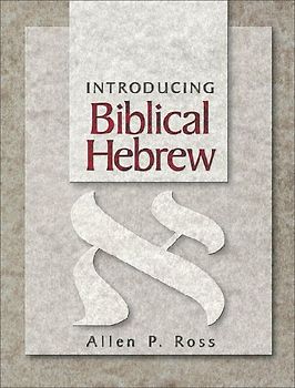 Introducing Biblical Hebrew