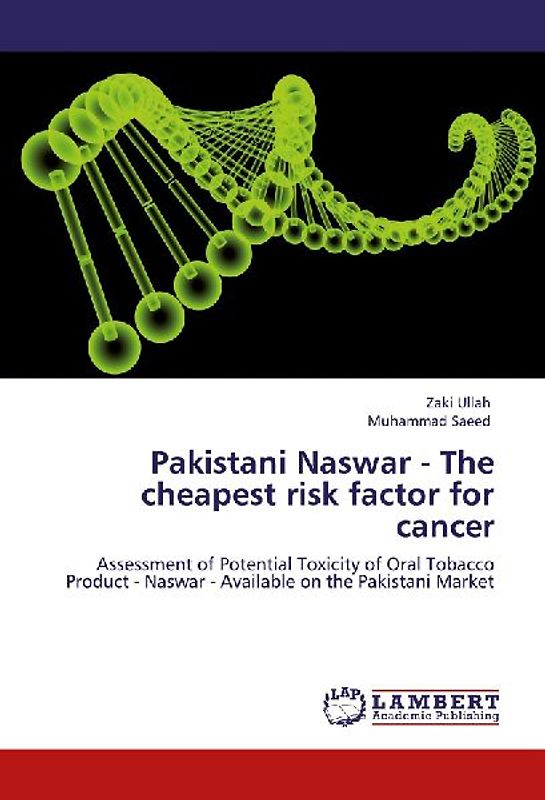 Pakistani Naswar - The cheapest risk factor for cancer
