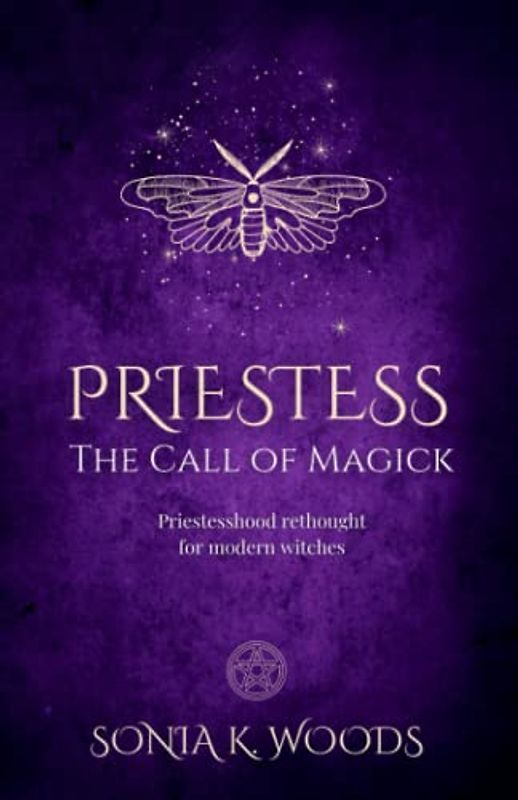 PRIESTESS: The Call of Magick