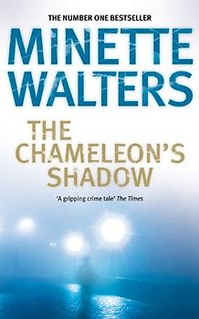 The Chameleon's Shadow - Minette Walters