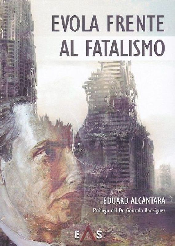 Evola frente al fatalismo