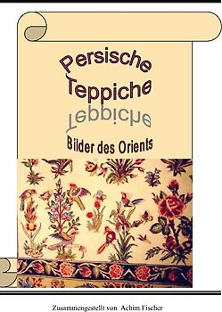 Persische Teppiche