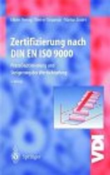 Zertifizierung nach DIN EN ISO 9000. Prozessoptimierung und Steigerung der Wertschöpfung