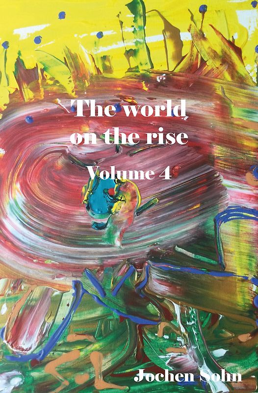 The world on the rise - Volume 4