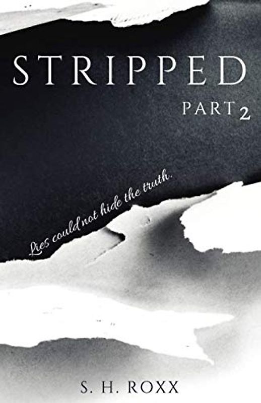 STRIPPED: Part 2