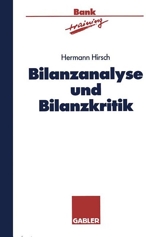 Bilanzanalyse und Bilanzkritik