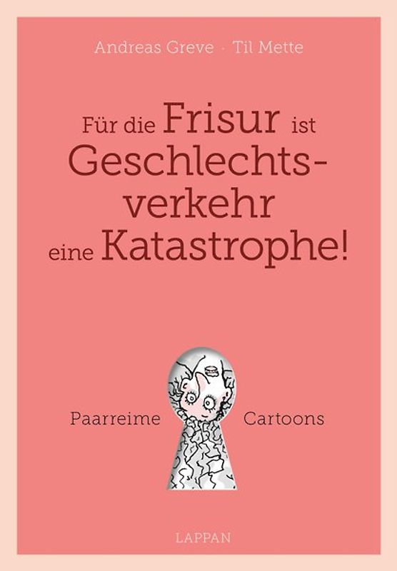 Für die Frisur ist Geschlechtsverkehr eine Katastrophe