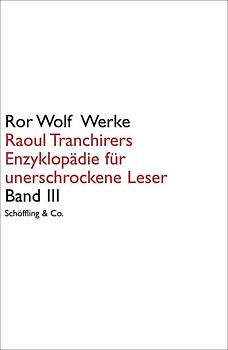 Raoul Tranchirers Enzyklopädie für unerschrockene Leser