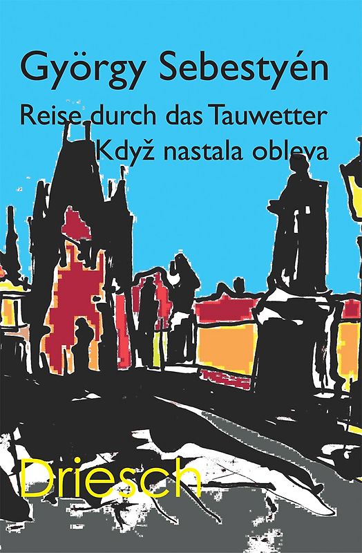 Reise durch das Tauwetter – Když nastala obleva
