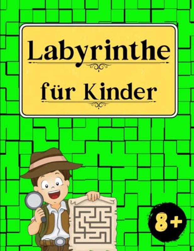 Labyrinthe für Kinder 8-12: 100 Spaß und Herausfordernde Labyrinth-Aktivitätsbuch für Jungen und Mädchen ab 8 | Labyrinth-Rätselbuch für Kinder mit 5 Progressiven Schwierigkeitsstufen