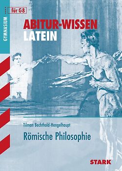 STARK Abitur-Wissen - Latein Römische Philosophie