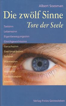 Die Zwölf Sinne - Tore der Seele - Albert Soesman [Gebundene Ausgabe]