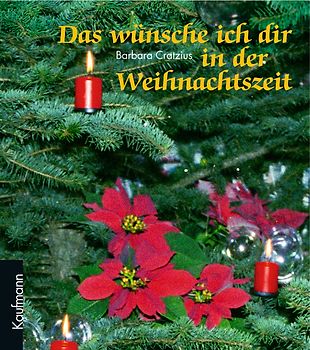 Das wünsche ich dir in der Weihnachtszeit