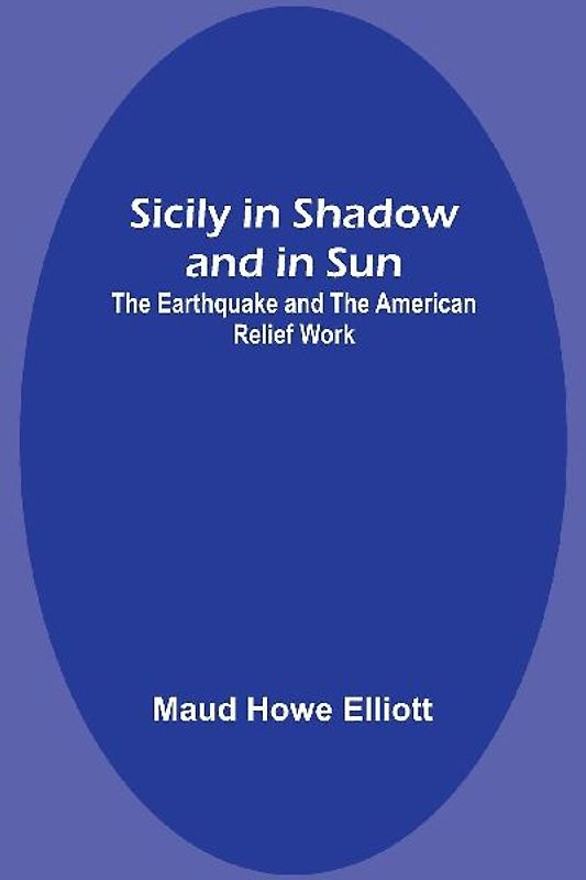 Sicily in Shadow and in Sun