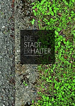 Holding Graz – Forum 2015+ - DIE STADTERHALTER