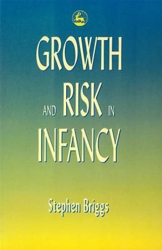 Growth and Risk in Infancy