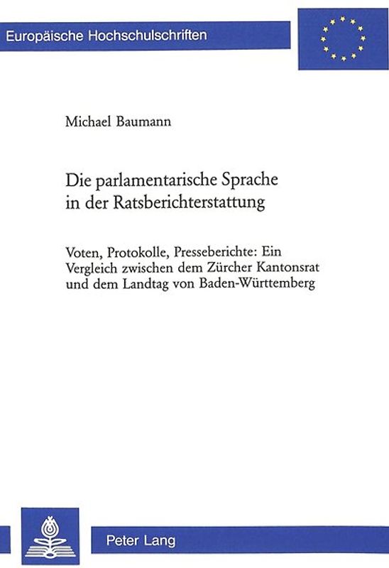 Die parlamentarische Sprache in der Ratsberichterstattung