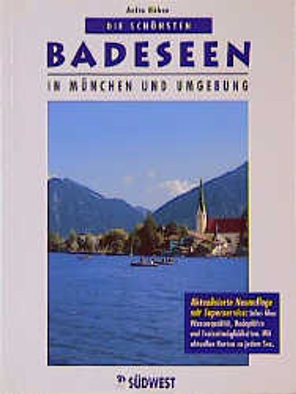 Die schönsten Badeseen in München und Umgebung