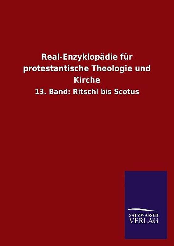 Real-Enzyklopädie für protestantische Theologie und Kirche