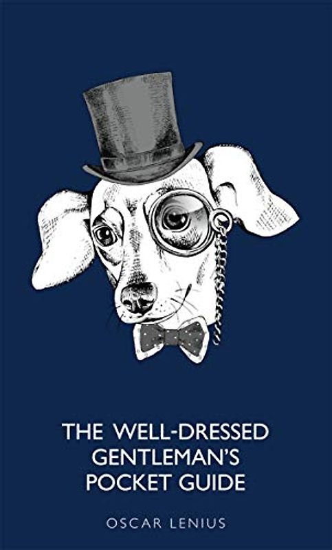 The Well-Dressed Gentleman's Pocket Guide