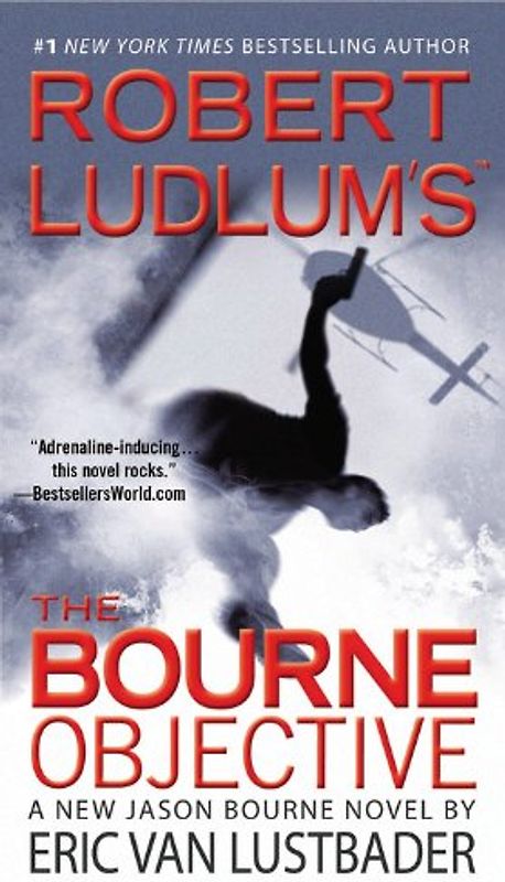 Robert Ludlum's (TM) The Bourne Objective (Jason Bourne) - Eric Van Lustbader
