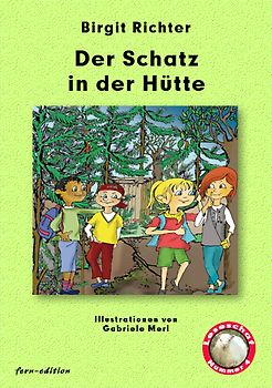 Der Schatz in der Hütte
