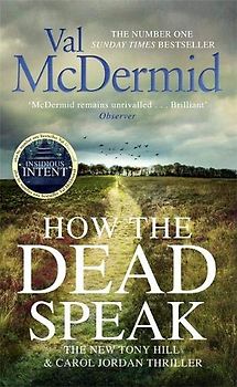 How the Dead Speak - Val McDermid [Paperback]