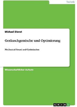 Geräuschgemische und Optimierung
