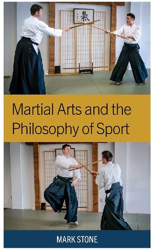 Martial Arts and the Philosophy of Sport