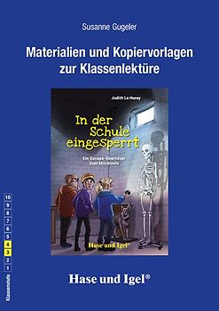 Begleitmaterial: In der Schule eingesperrt
