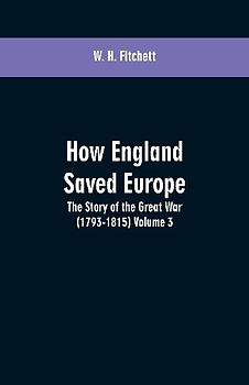 How England Saved Europe