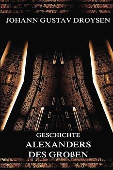 Geschichte Alexanders des Großen