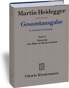 Nietzsche: Der Wille zur Macht als Kunst (Wintersemester 1936/37)