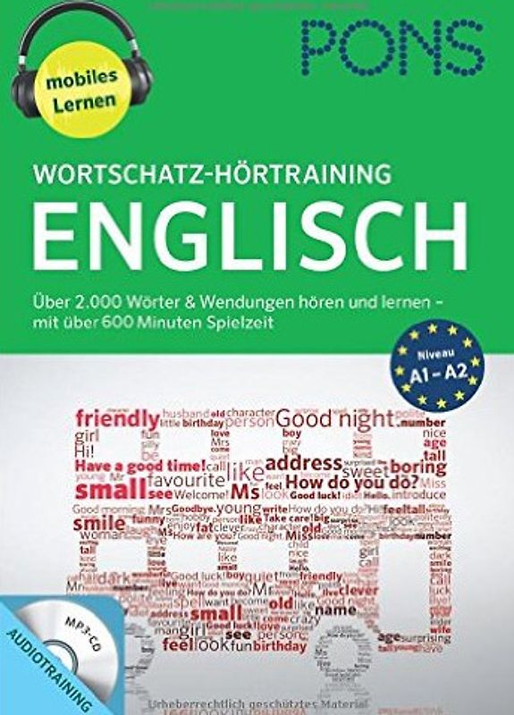 PONS Wortschatz-Hörtraining Englisch mit Begleitheft und MP3-CD. Über 2000 Wörter & Wendungen hören und lernen - mit über 625 Minuten Spielzeit