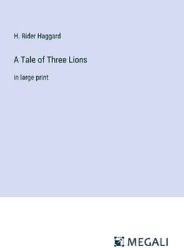A Tale of Three Lions