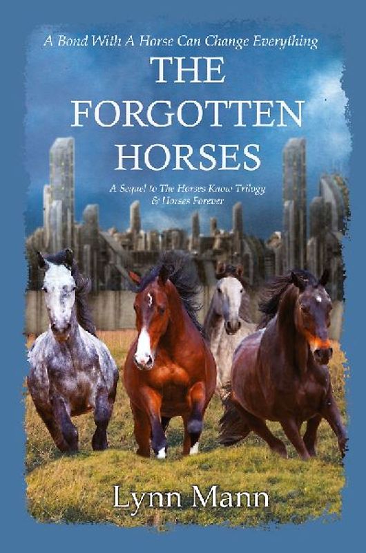 The Forgotten Horses