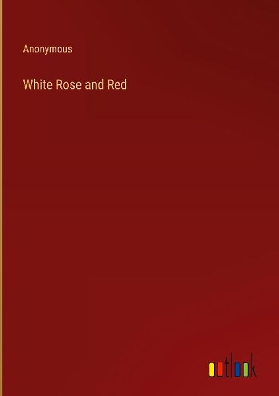 White Rose and Red