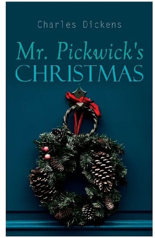 Mr. Pickwick's Christmas